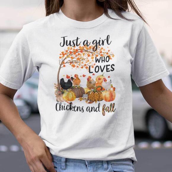 Other - Just A Girl Who Loves Chickens And Fall Shirt